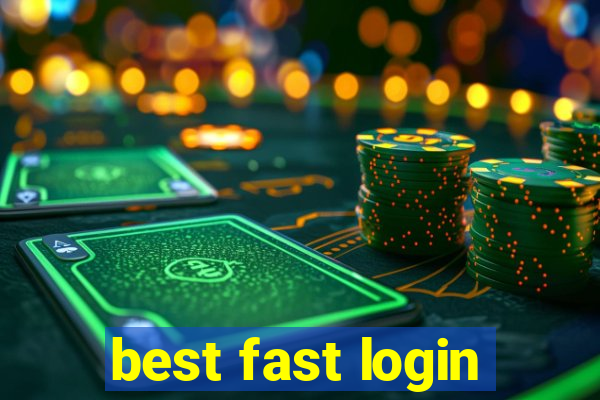 best fast login